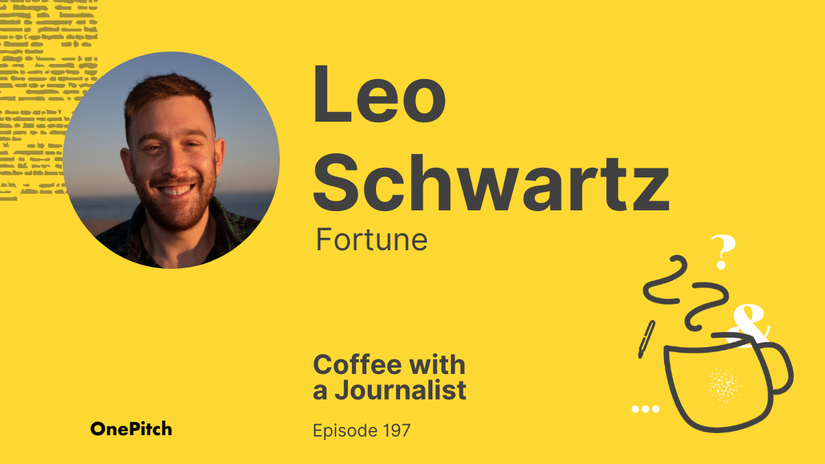 Coffee with a Journalist Leo Schwartz, Fortune